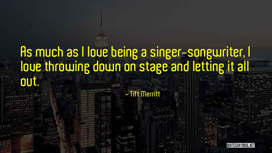 Illusional Facelift Quotes By Tift Merritt Illusional Facelift Quotes By Tift Merritt