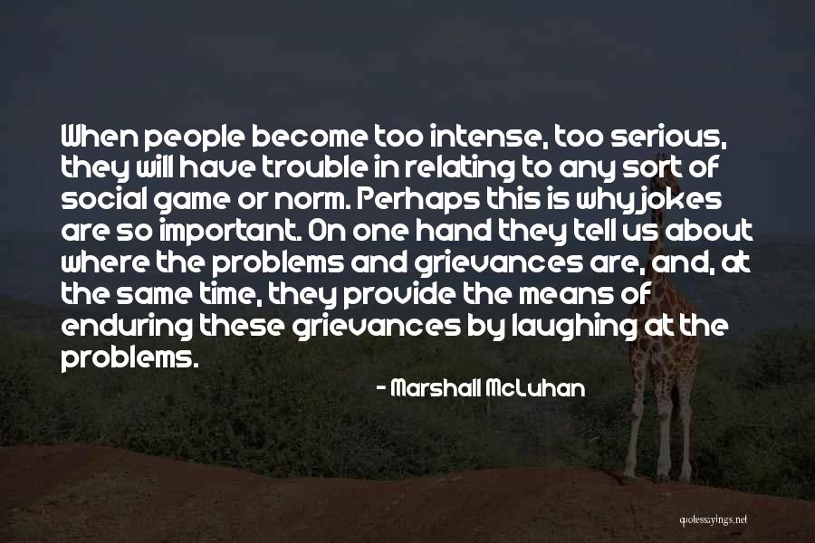 Illusionen Zeichnungen Quotes By Marshall McLuhan