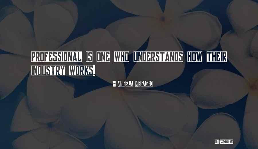 Illusionism Belief Quotes By Angela Megasko Illusionism Belief Quotes By Angela Megasko