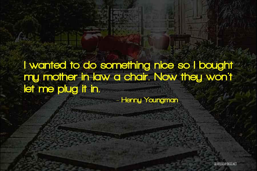 Illusionism Belief Quotes By Henny Youngman Illusionism Belief Quotes By Henny Youngman