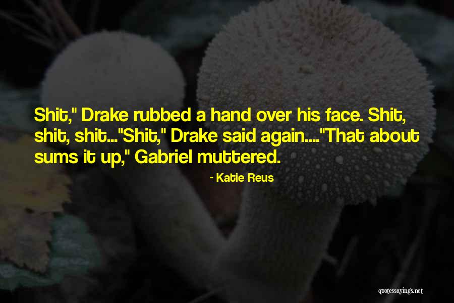 Illusionistic Painting Quotes By Katie Reus Illusionistic Painting Quotes By Katie Reus