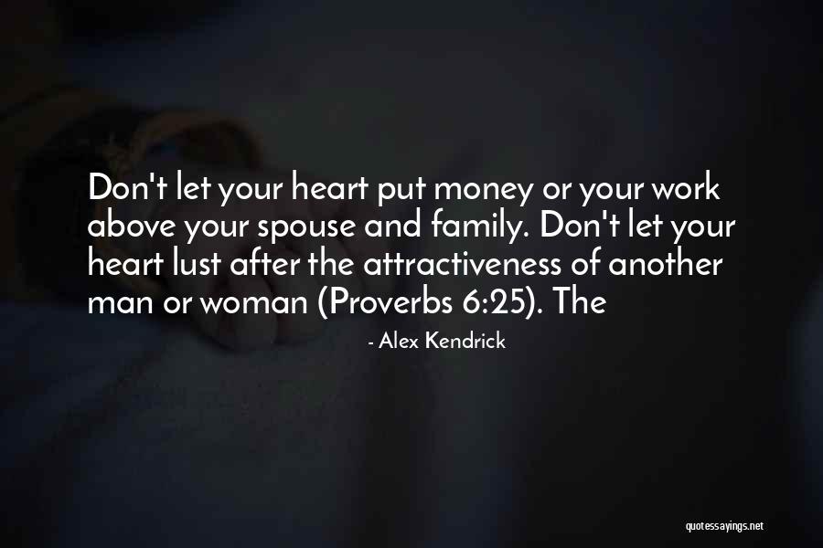 Illusionists Famous Quotes By Alex Kendrick