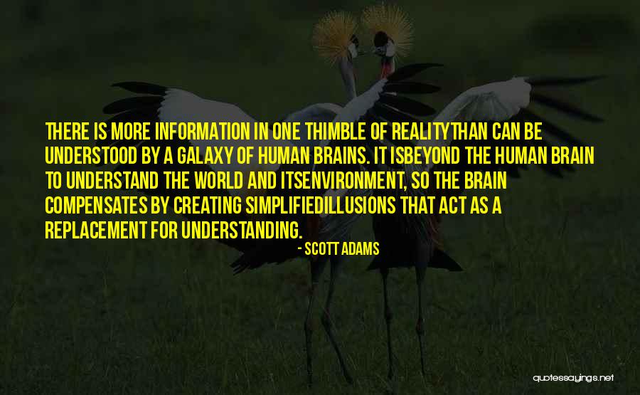Illusions And Reality Quotes By Scott Adams Illusions And Reality Quotes By Scott Adams