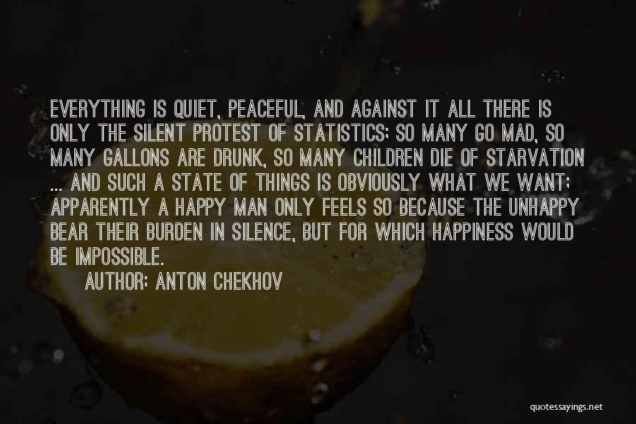 Illusions Of Happiness Quotes By Anton Chekhov