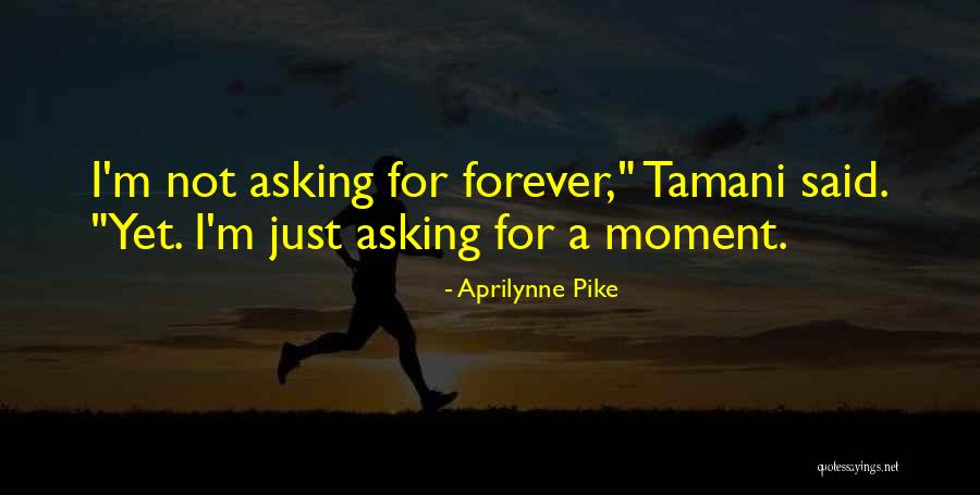 Illusions Tamani Quotes By Aprilynne Pike Illusions Tamani Quotes By Aprilynne Pike