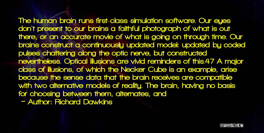 Illusions Vs Reality Quotes By Richard Dawkins