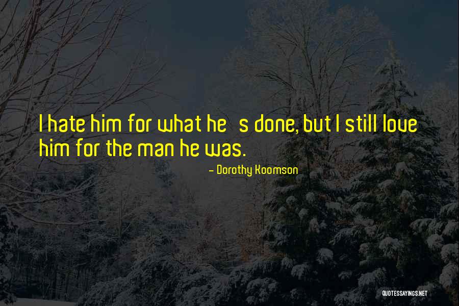 Illusive Man Quotes By Dorothy Koomson Illusive Man Quotes By Dorothy Koomson