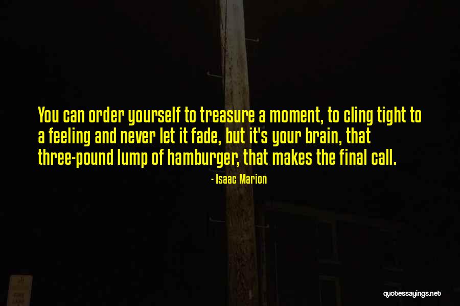 Illusive Man Quotes By Isaac Marion Illusive Man Quotes By Isaac Marion