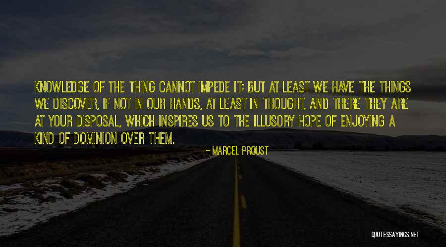 Illusory Quotes By Marcel Proust Illusory Quotes By Marcel Proust