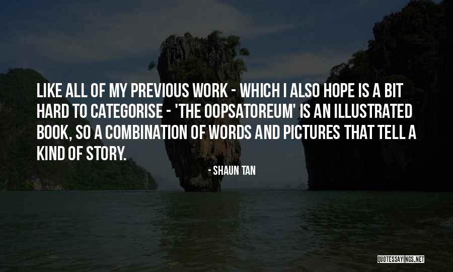 Illustrated Book Quotes By Shaun Tan