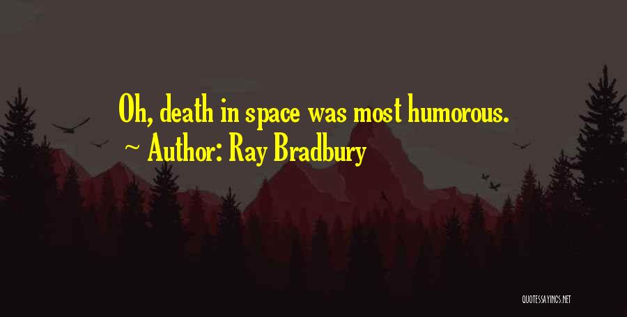 Illustrated Man Quotes By Ray Bradbury