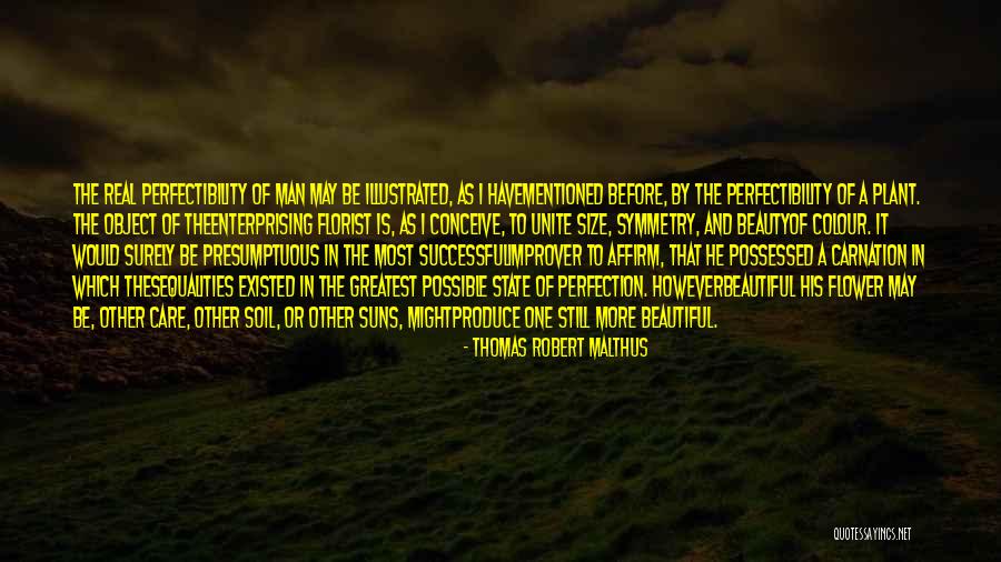 Illustrated Man Quotes By Thomas Robert Malthus