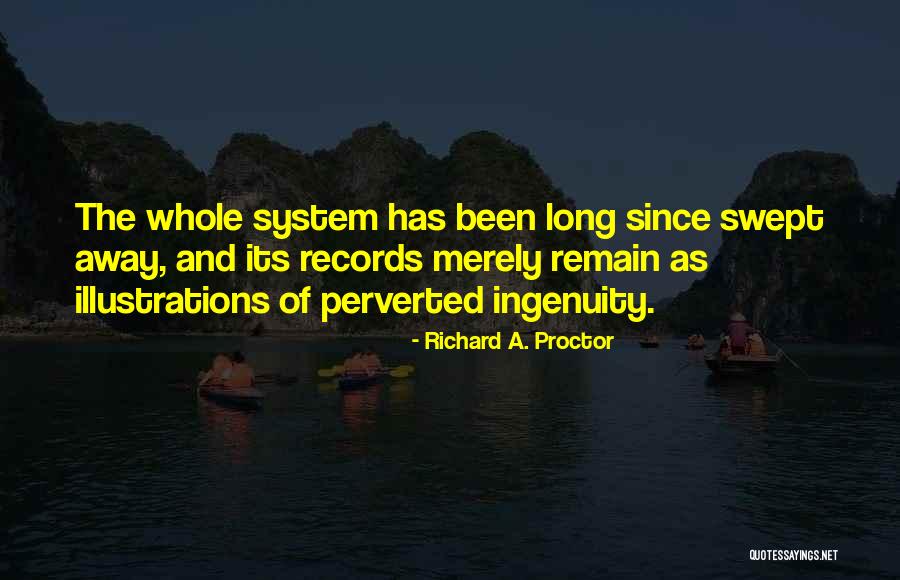 Illustration System Quotes By Richard A. Proctor Illustration System Quotes By Richard A. Proctor