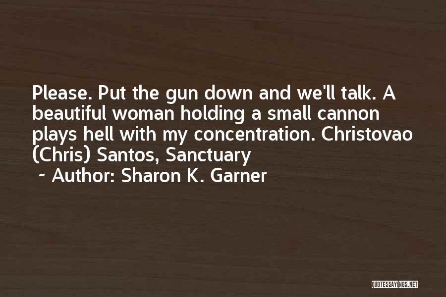 Illustrators Quotes By Sharon K. Garner