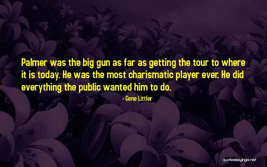 Illustrescu Quotes By Gene Littler Illustrescu Quotes By Gene Littler