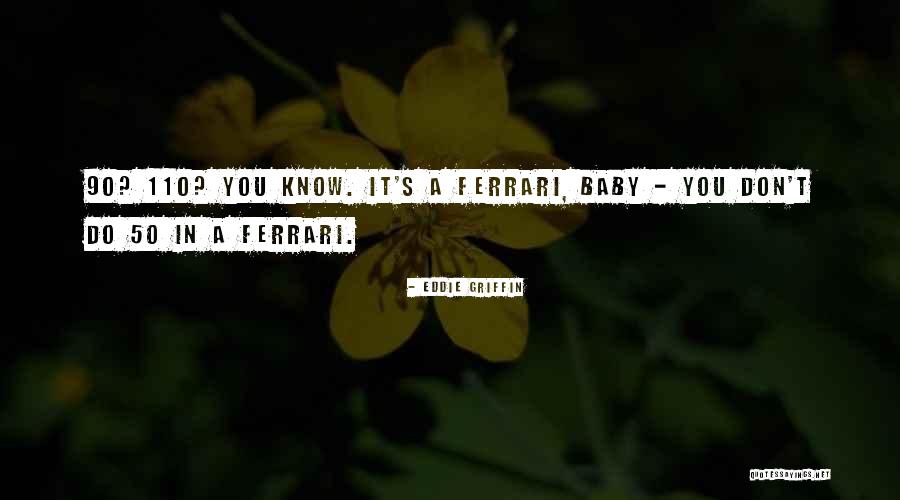 Ilmars Bricis Quotes By Eddie Griffin Ilmars Bricis Quotes By Eddie Griffin