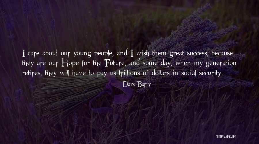 Ilnitzki Bishop Quotes By Dave Barry Ilnitzki Bishop Quotes By Dave Barry