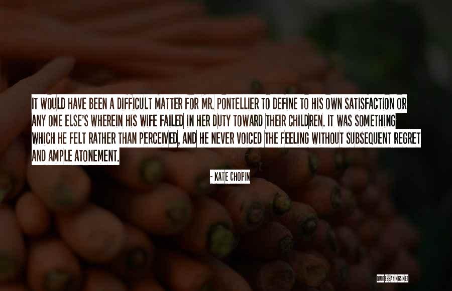 Ilog Huang Quotes By Kate Chopin Ilog Huang Quotes By Kate Chopin