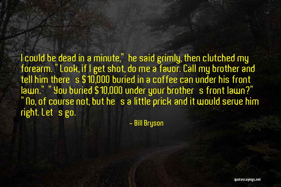 Ilokanos In Mindanao Quotes By Bill Bryson Ilokanos In Mindanao Quotes By Bill Bryson