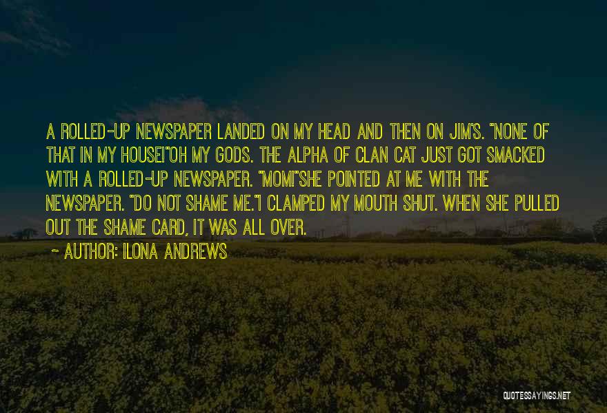 Ilona Andrews Quotes 1022926