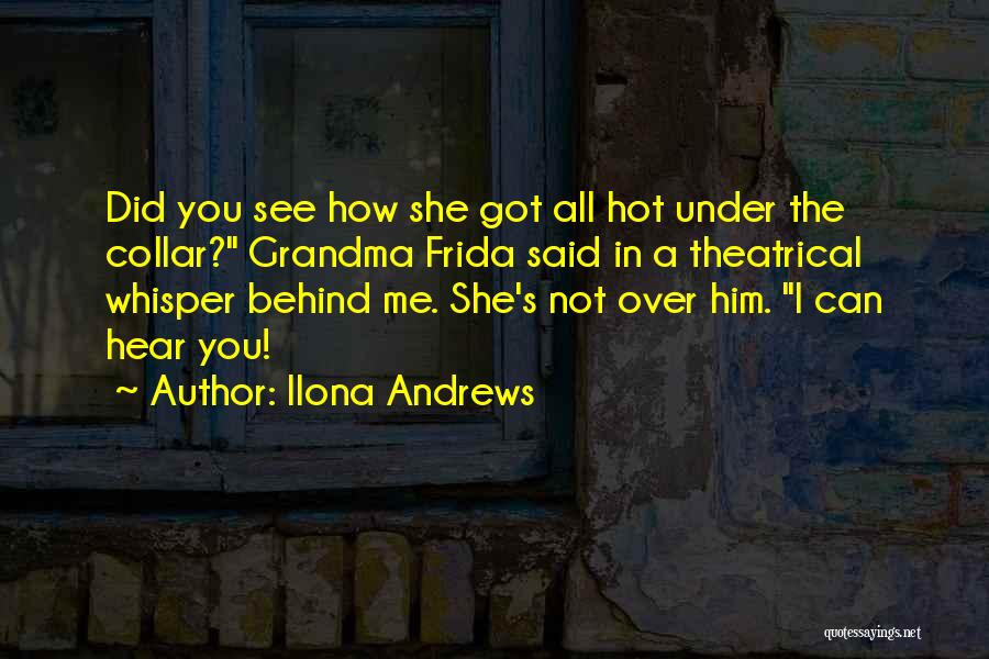 Ilona Andrews Quotes 1030626