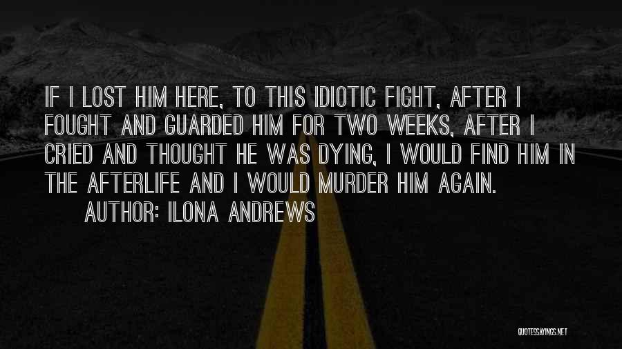 Ilona Andrews Quotes 1870573