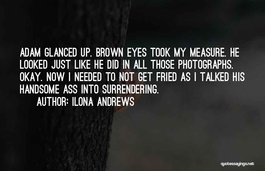 Ilona Andrews Quotes 1894331