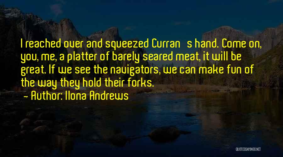 Ilona Andrews Quotes 2125116