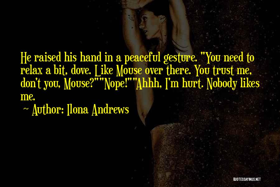 Ilona Andrews Quotes 2182232