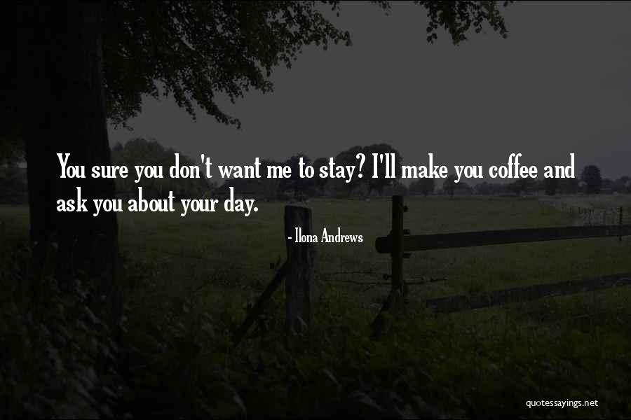 Ilona Quotes By Ilona Andrews Ilona Quotes By Ilona Andrews