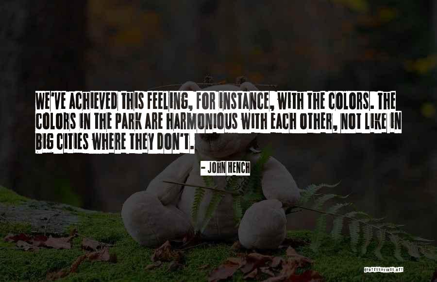 Ilonah Jean Quotes By John Hench Ilonah Jean Quotes By John Hench