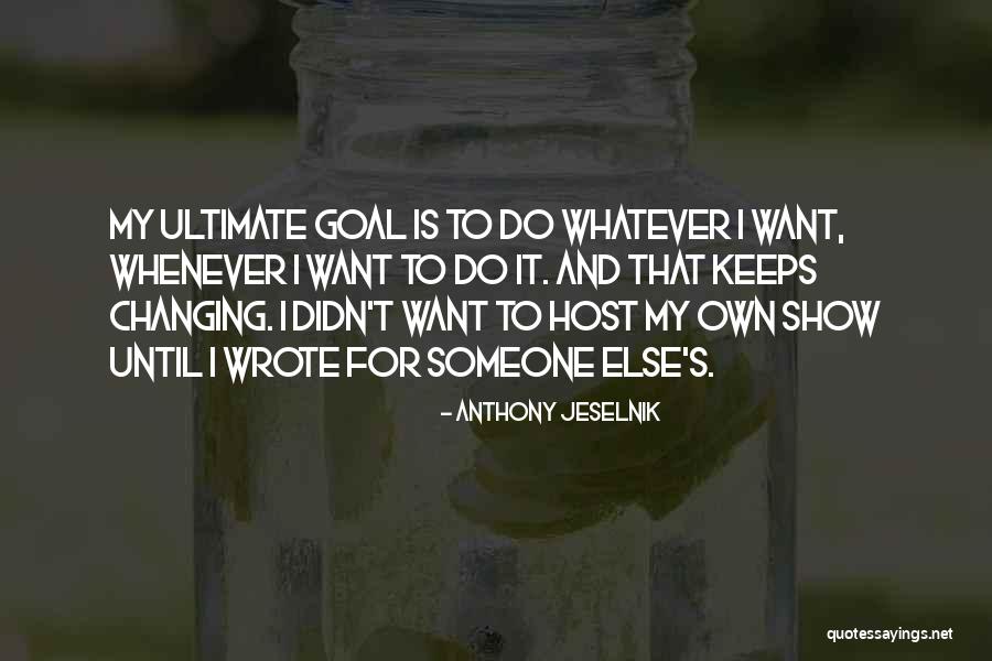 Ilosfai B Torh Z Quotes By Anthony Jeselnik Ilosfai B Torh Z Quotes By Anthony Jeselnik