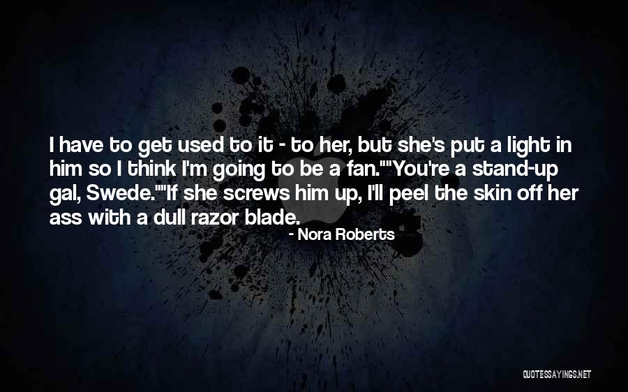 Ilovasto Quotes By Nora Roberts Ilovasto Quotes By Nora Roberts