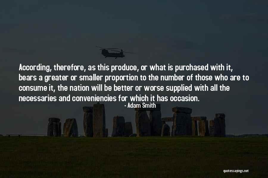 Ilrle Quotes By Adam Smith