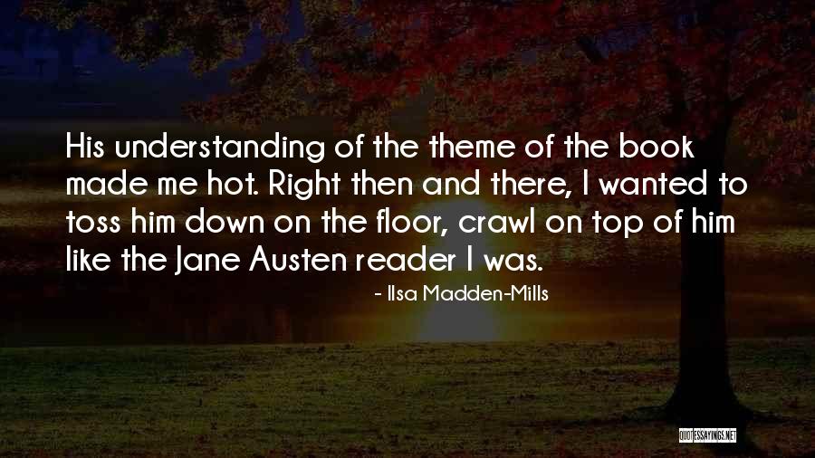 Ilsa Madden-Mills Quotes 1169419