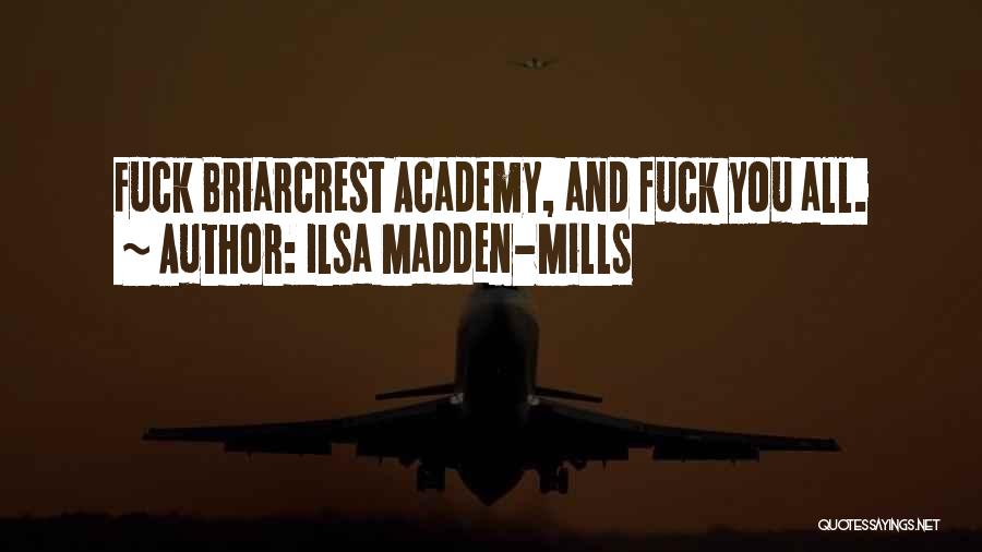 Ilsa Madden-Mills Quotes 1350613