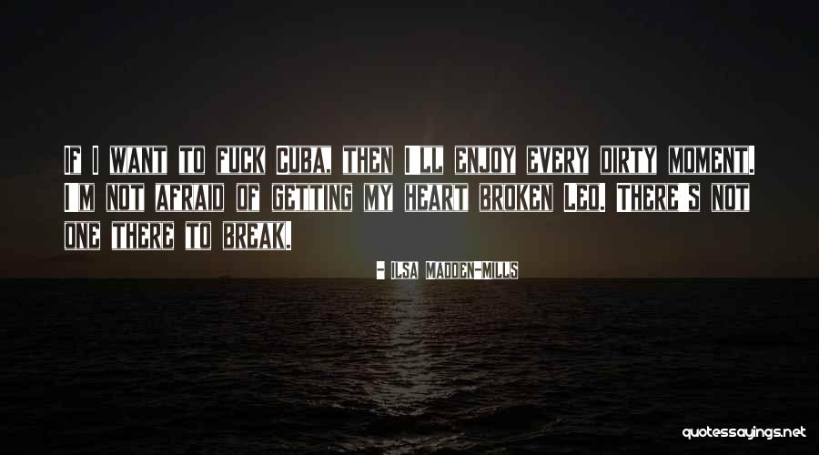 Ilsa Madden-Mills Quotes 2142541 Ilsa Madden-Mills Quotes 2142541