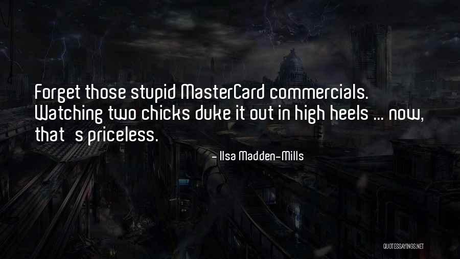 Ilsa Madden-Mills Quotes 2250229