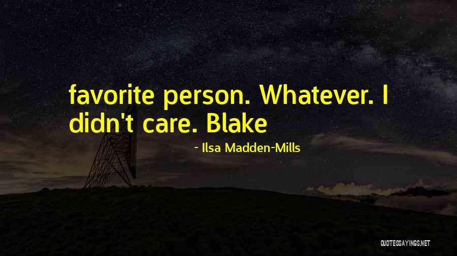 Ilsa Madden-Mills Quotes 380848