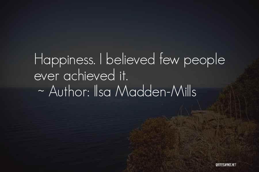 Ilsa Madden-Mills Quotes 403663