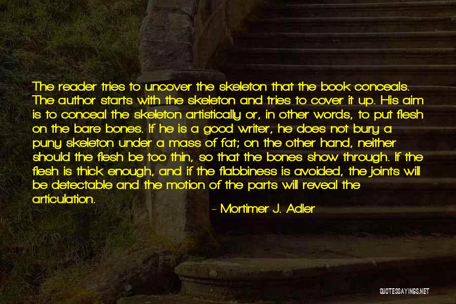 Iluminere Quotes By Mortimer J. Adler Iluminere Quotes By Mortimer J. Adler