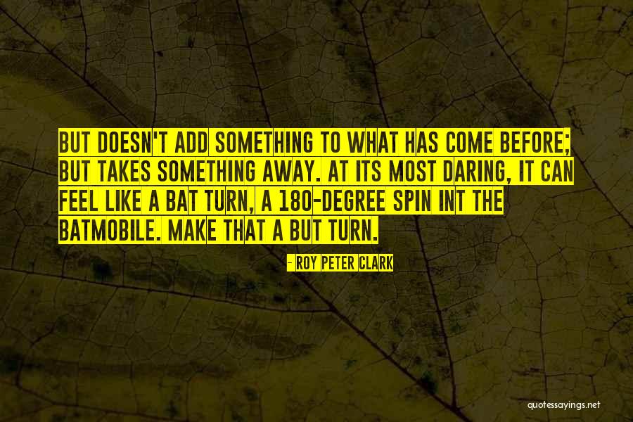 Ilusiones Quotes By Roy Peter Clark Ilusiones Quotes By Roy Peter Clark