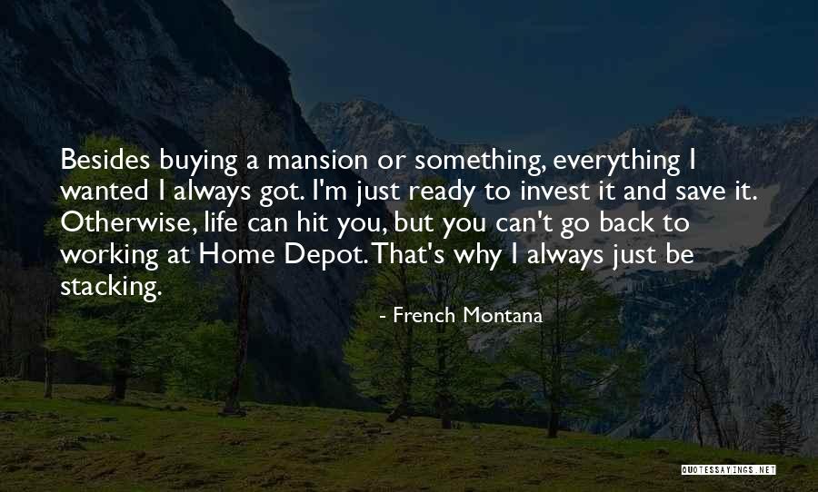 Ilusorio Significado Quotes By French Montana Ilusorio Significado Quotes By French Montana