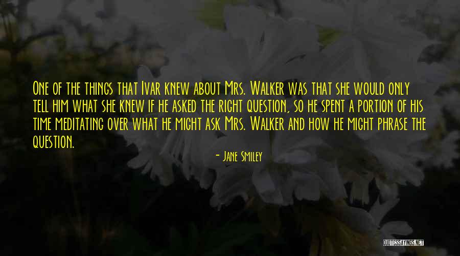 Iluvatar Tree Quotes By Jane Smiley Iluvatar Tree Quotes By Jane Smiley