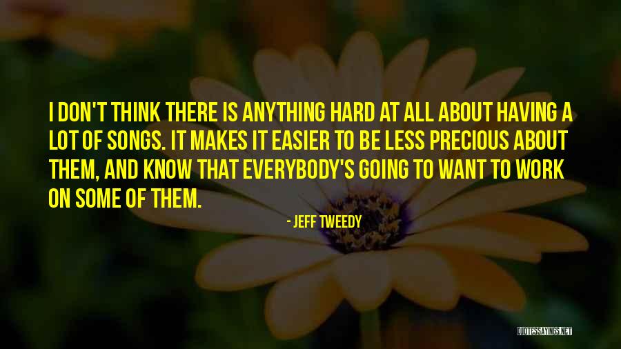 Iluvatar Tree Quotes By Jeff Tweedy Iluvatar Tree Quotes By Jeff Tweedy