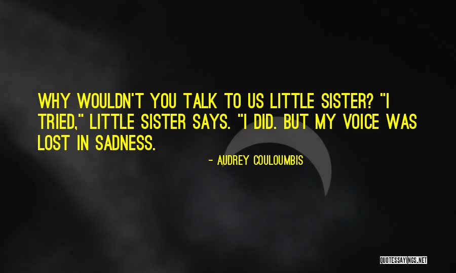 Iluzia Obmana Quotes By Audrey Couloumbis Iluzia Obmana Quotes By Audrey Couloumbis