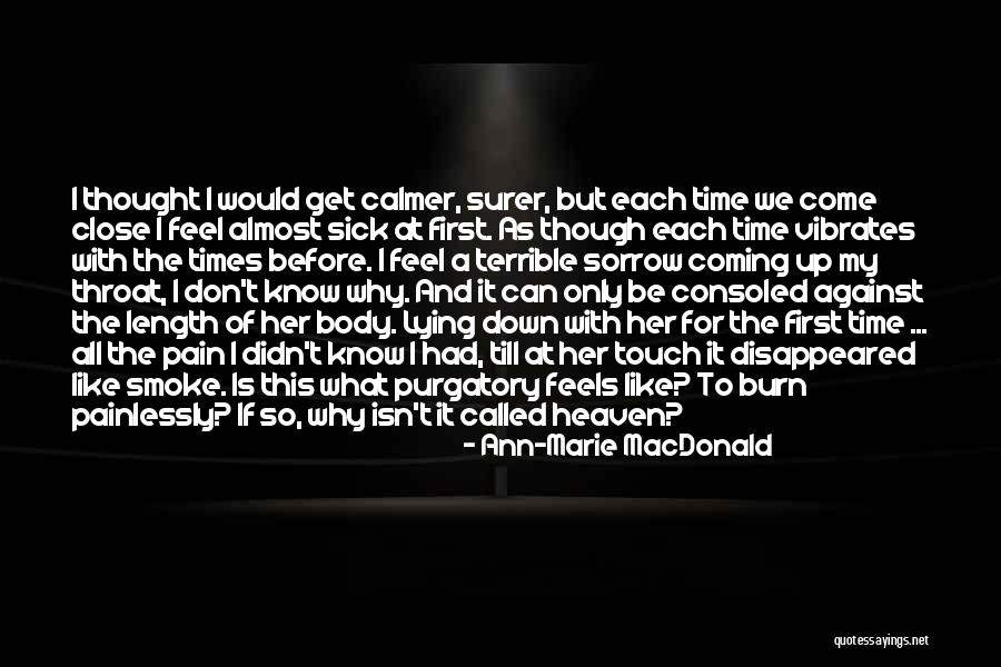 Iluzii De Miscare Quotes By Ann-Marie MacDonald Iluzii De Miscare Quotes By Ann-Marie MacDonald