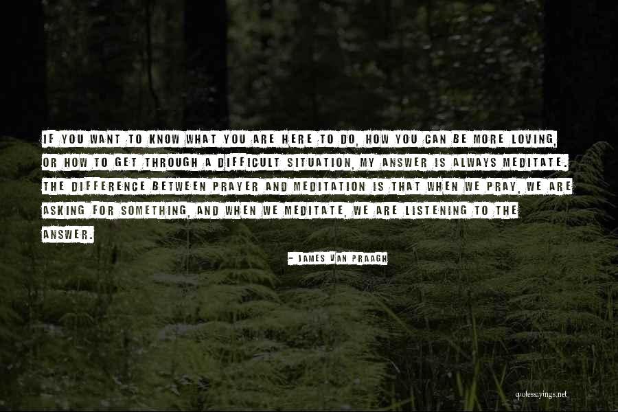 Iluziile Quotes By James Van Praagh Iluziile Quotes By James Van Praagh