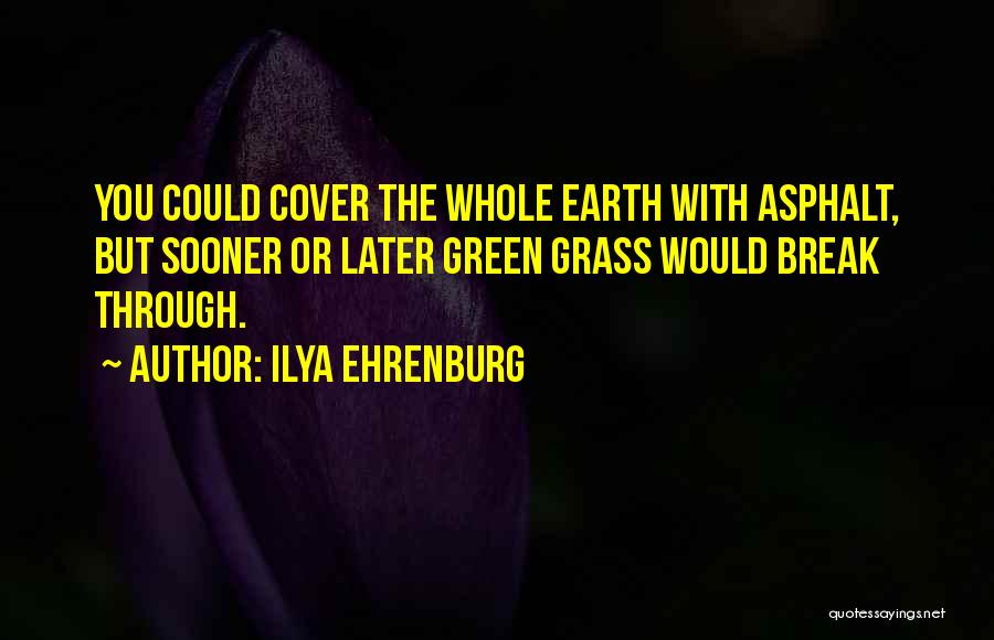 Ilya Ehrenburg Quotes 1761888 Ilya Ehrenburg Quotes 1761888
