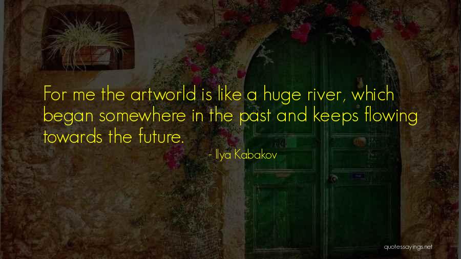 Ilya Kabakov Quotes 1489297 Ilya Kabakov Quotes 1489297